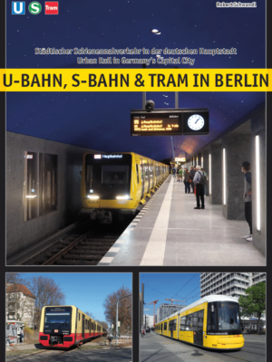 U-Bahn, S-Bahn & Tram in Berlin (3e editie)