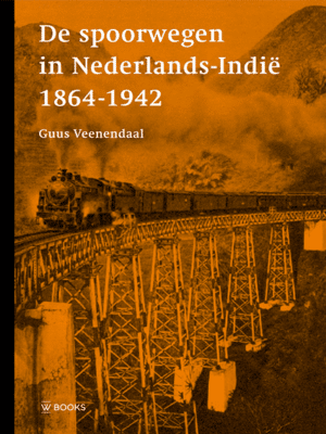 De spoorwegen in Nederlands-Indië 1864-1942