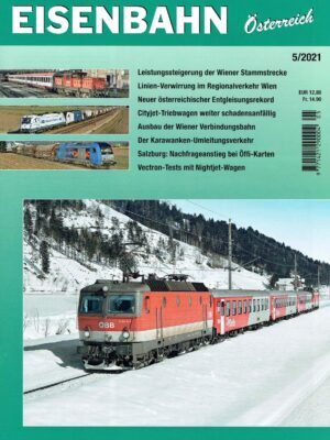Eisenbahn Österreich - Mai 2021