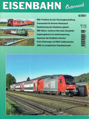 Eisenbahn Österreich - Juni 2021