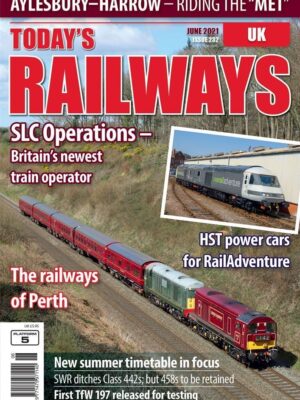 Today's Railways UK 232 - June 2021