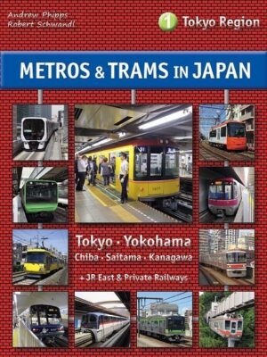 Metros & trams in Japan 1: Tokyo Region