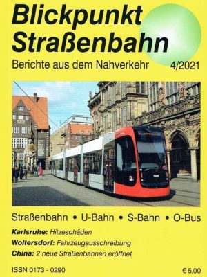 Blickpunkt Straßenbahn 4/2021