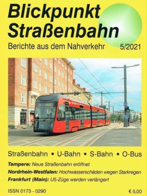 Blickpunkt Straßenbahn 5/2021