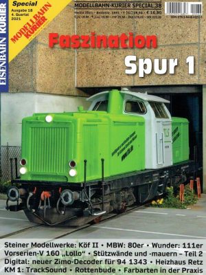 Modellbahn-Kurier Special 38 - Faszination Spur 1 - Teil 18