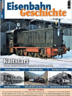 Eisenbahn Geschichte Nr. 109