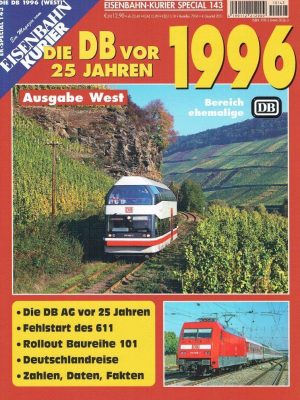 Eisenbahn Kurier Special 143 - DB vor 25 Jahren - 1996 West