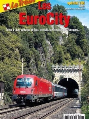 Le Train spécial 106: Les EuroCity