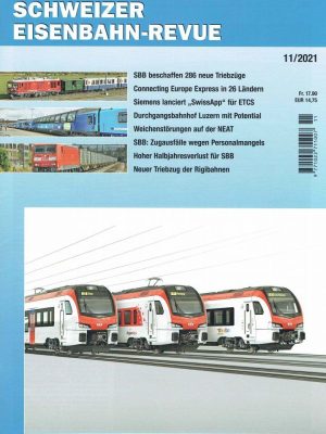 Schweizer Eisenbahn-Revue - November 2021