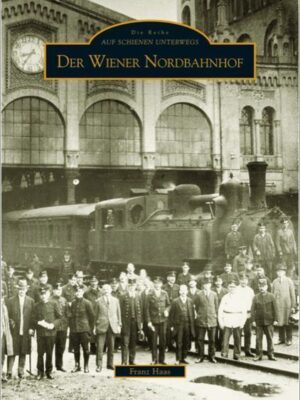 Der Wiener Nordbahnhof