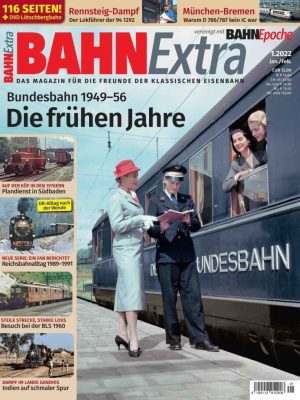 Bahn Extra 01/22 - Bundesbahn 1949-56. Die frühen Jahre