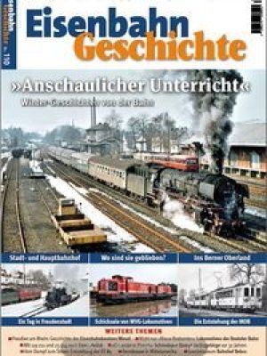 Eisenbahn Geschichte Nr. 110