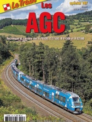 Le Train spécial 107: Les AGC