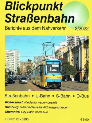 Blickpunkt Straßenbahn 2/2022