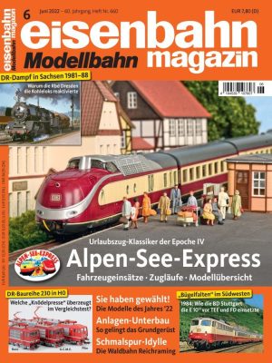 Eisenbahn Magazin - Juni 2022