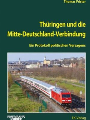 Thüringen und die Mitte-Deutschland-Verbindung
