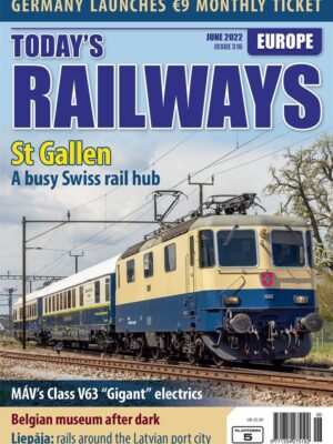 Today's Railways Europe 316 - June 2022