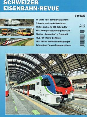 Schweizer Eisenbahn-Revue - August/September 2022