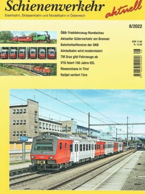 Schienenverkehr aktuell - August 2022