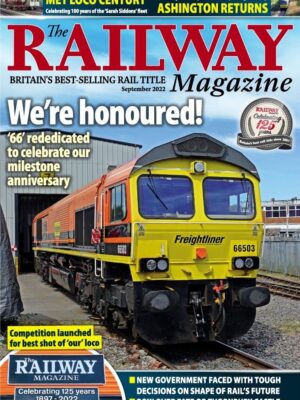 The Railway Magazine - September 2022