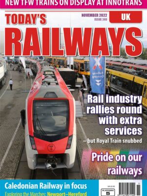 Today's Railways UK 249 - November 2022
