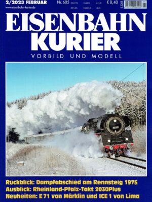 Eisenbahn Kurier 605 - Februar 2023