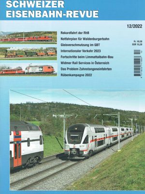Schweizer Eisenbahn-Revue - Dezember 2022