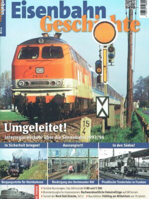 Eisenbahn Geschichte Nr. 118
