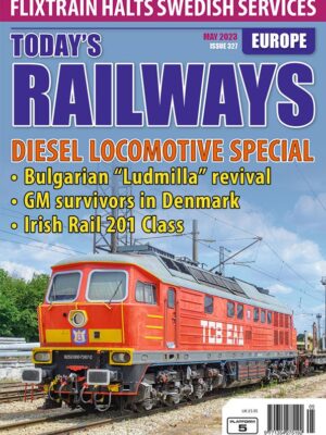 Today's Railways Europe 327 - May 2023