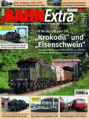 Bahn Extra 04/23 - Krokodil und Eisenschwein