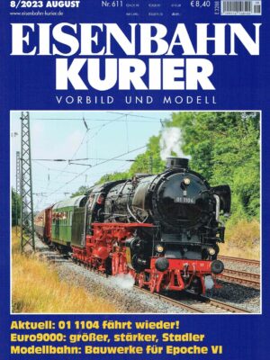 Eisenbahn Kurier 611 - August 2023