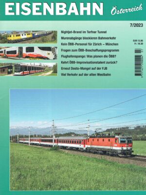 Eisenbahn Österreich - Juli 2023