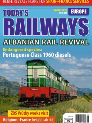 Today's Railways Europe 330 - August 2023