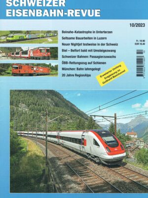 Schweizer Eisenbahn-Revue - Oktober 2023