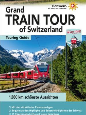 Grand Train Tour of Switzerland Guide deutsch