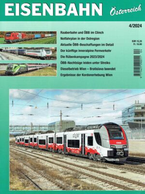 Eisenbahn Österreich - April 2024
