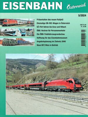 Eisenbahn Österreich - Mai 2024