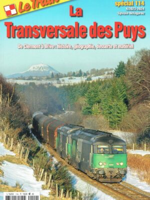 Le Train spécial 114: La Transversale des Puys