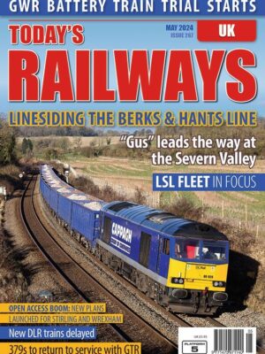 Today's Railways UK 267 - May 2024