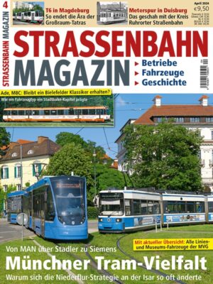 Strassenbahn Magazin - April 2024