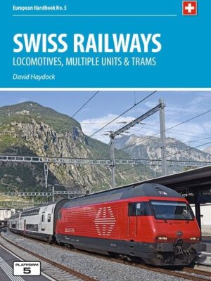 Swiss Railways 5th Edition