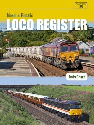 Diesel & Electric Loco Register 6th Edition