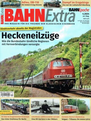 Bahn Extra 04/24 - Heckeneilzüge