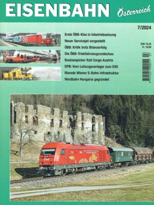 Eisenbahn Österreich - Juli 2024