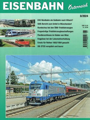 Eisenbahn Österreich -  August 2024