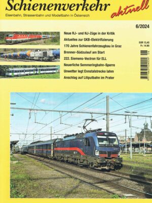 Schienenverkehr aktuell - Juni 2024