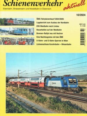 Schienenverkehr aktuell - Oktober 2024
