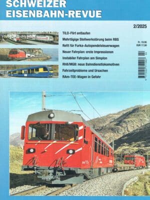 Schweizer Eisenbahn-Revue - Februar 2025