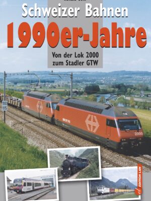 Schweizer Bahnen 1990er-Jahre