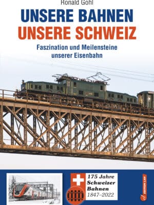 Unsere bahnen unsere Schweiz
